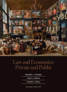 Law and Economics: Private and Public