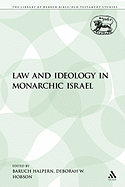 Law and Ideology in Monarchic Israel