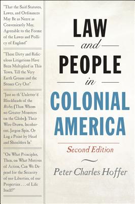 Law and People in Colonial America - Hoffer, Peter Charles