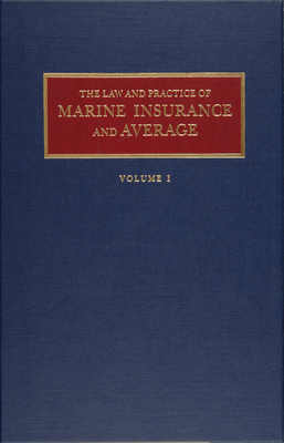 Law and Practice of Marine Insurance and Average Set - Parks, Alex L