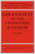 Law and Society in the Visigothic Kingdom