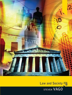 Law and Society: United States Edition - Vago, Steven