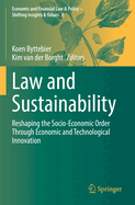 Law and Sustainability: Reshaping the Socio-Economic Order Through Economic and Technological Innovation