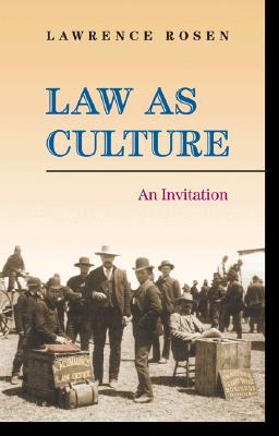 Law as Culture: An Invitation - Rosen, Lawrence