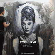 Law Cheuk Yui: Bad Paintings