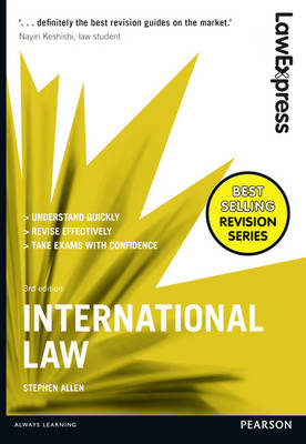 Law Express: International Law - Allen, Stephen