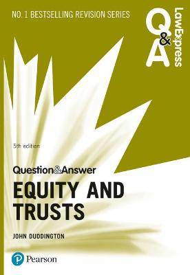 Law Express Question and Answer: Equity and Trusts, 5th edition - Duddington, John