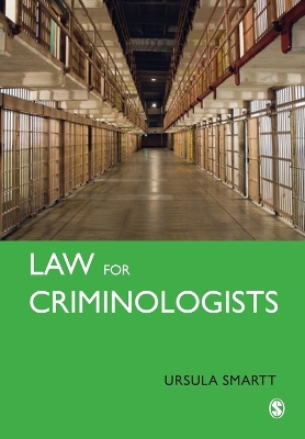 Law for Criminologists - Smartt, Ursula, Mrs.