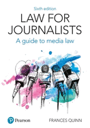 Law for Journalists: A Guide to Media Law