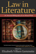 Law in Literature: An Annotated Bibliography of Law-Related Works