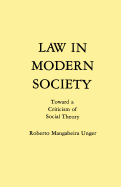 Law in Modern Society: Toward a Criticism of Social Theory