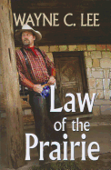 Law of the Prairie