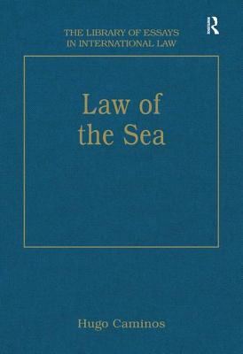 Law of the Sea - Caminos, Hugo (Editor)