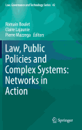 Law, Public Policies and Complex Systems: Networks in Action