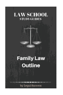 Law School Study Guides: Family Law Outline