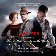 Lawless: Originally Published as the Wettest County in the World