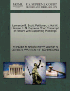 Lawrence B. Scott, Petitioner, V. Hal W. Harman. U.S. Supreme Court Transcript of Record with Supporting Pleadings