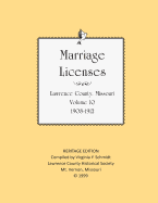 Lawrence County Missouri Marriages 1908-1912