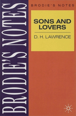 Lawrence: Sons and Lovers - Handley, Graham, Dr.