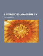 Lawrence's Adventures