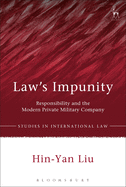 Law's Impunity: Responsibility and the Modern Private Military Company