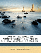 Laws of the Board for Administering the Affairs of Shehitah: Established 5564-1804