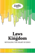 Laws of the Kingdom: Revealing the Heart of Jesus