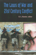 Laws of War and 21st Century Conflict PB
