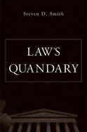 Law's Quandary