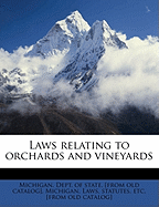 Laws Relating to Orchards and Vineyards
