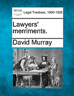 Lawyers' Merriments.