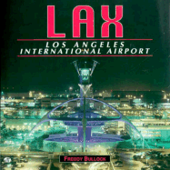 LAX: Los Angeles International Airport