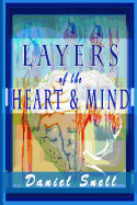 Layers of the Heart and Mind: An In-depth Collection of Heartfelt Poems