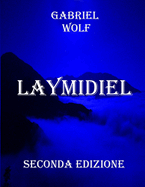 Laymidiel: Seconda Edizione