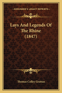 Lays and Legends of the Rhine (1847)