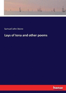 Lays of Iona and other poems