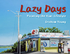 Lazy Days: Painting the Kiwi Lifestyle