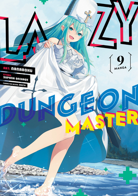 Lazy Dungeon Master (Manga) Vol. 9 - Onikage, Supana, and Youta (Contributions by)