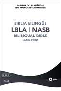 Lbla - La Biblia de Las Américas / New American Standard Bible - Biblia Bilingüe, Tapa Dura