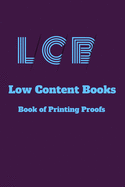 LCB Low Content Books: Book of Printing Proofs