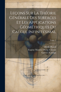Leons sur la thorie gnrale des surfaces et les applications gomtriques du calcul infinitsimal; Tome 3