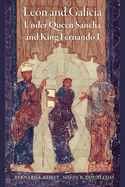 Len and Galicia Under Queen Sancha and King Fernando I