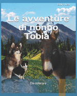 Le avventure di nonno Tobia: Da colorare