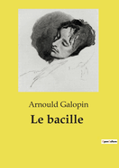 Le Bacille