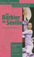 Le Barbier de Seville: Ou la Precaution Inutile - Beaumarchais, and Martin-Suhamy, Marion (Commentaries by)