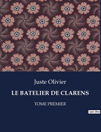 Le Batelier de Clarens: Tome Premier