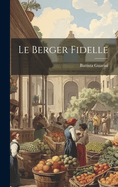 Le Berger Fidelle