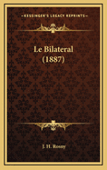 Le Bilateral (1887)