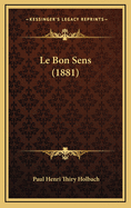 Le Bon Sens (1881)