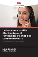 Le bouche ? oreille ?lectronique et l'intention d'achat des consommateurs